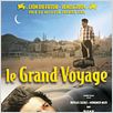 Le grand voyage : affiche Ismael Ferroukhi, Nicolas Cazalé