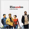Zim and co. : affiche Adrien Jolivet, Mhamed Arezki, Naidra Ayadi, Pierre Jolivet, Yannick Nasso