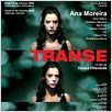 Transe : affiche Ana Moreira, Teresa Vilaverde