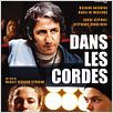 Dans les cordes : affiche Louise Szpindel, Magaly Richard-Serrano, Richard Anconina, Stéphanie Sokolinski