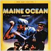 Maine Océan : Affiche Bernard Ménez, Jacques Rozier, Luis Rego