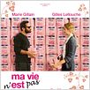 Ma vie n'est pas une comédie romantique : affiche Gilles Lellouche, Marc Gibaja, Marie Gillain