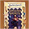 Gentlemen Broncos : affiche