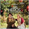 Mes Héros : affiche