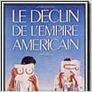 Le Déclin de l'empire américain : Affiche
