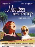 Mariées mais pas trop