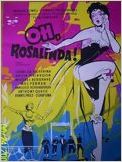 Oh ! Rosalinda !