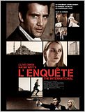 L'Enquête - The International