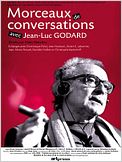 Morceaux de conversations avec Jean-Luc Godard
