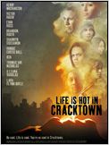Life Is Hot in Cracktown