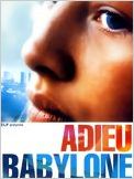 Adieu Babylone