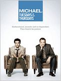 Michael: Tuesdays & Thursdays