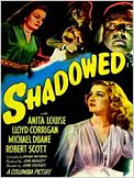 Shadowed