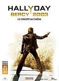 Johnny Hallyday - Bercy 2003 Le concert au cinma