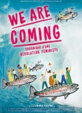 We are coming - Chronique d'une révolution féministe