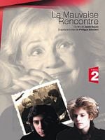 la mauvaise rencontre acteurs