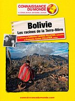 BOLIVIE, Les racines de la Terre-Mère