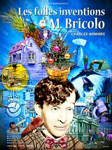 Bande-annonce Les Folles inventions de M. Bricolo