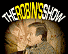 Robin's Show