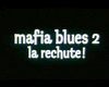 <strong>Mafia Blues 2 - la rechute</strong> Bande-annonce VF