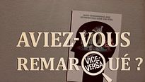 Aviez-vous remarqué ? Vice Versa