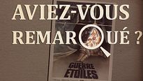 Aviez-vous remarqué ? Star Wars - Episode IV : un nouvel espoir