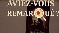 Aviez-vous remarqué ? La Belle et la Bête