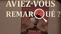 Aviez-vous remarqué ? Kung-Fu Panda