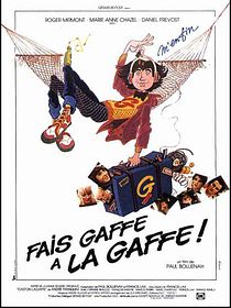 Fais gaffe à la gaffe!