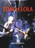 ТОМ И ЛОЛА (Tom and Lola / Tom et Lola)
