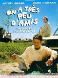 On a très peu d'amis
