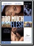 Too Much Flesh streaming