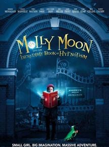 Molly Moon and the Incredible Book of Hypnotism streaming