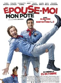 Epouse-moi mon pote Streaming Complet VF & VOST