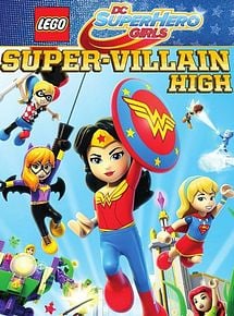 Lego DC Super Hero Girls: Super-Villain High streaming