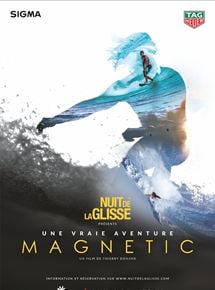 Nuit de la Glisse: Magnetic streaming