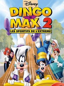 Dingo et Max 2 : les sportifs de l'extrême streaming