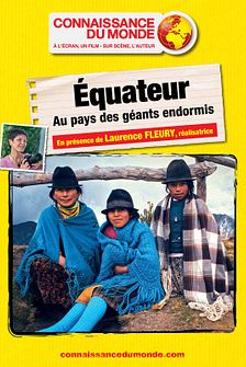 ÉQUATEUR, Au pays des géants endormis