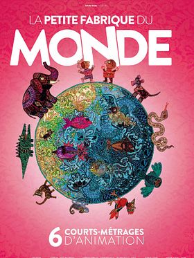 La petite fabrique du monde
