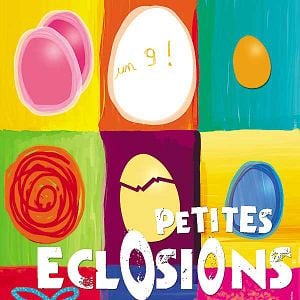 Petites éclosions : affiche