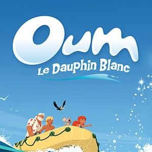 Oum Le Dauphin Blanc S Rie Tv Allocin