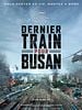 Dernier train pour Busan streaming