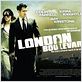 London Boulevard : photo William Monahan
