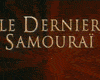 Le Dernier samouraï Teaser VF