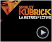 Bande-annonce Rétrospective Kubrick - Français Bande-annonce Rétrospective Kubrick - Français