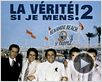 La Vérité si je mens ! 2 Bande-annonce La Vérité si je mens ! 2 Bande-annonce