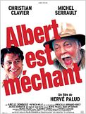 Albert est méchant