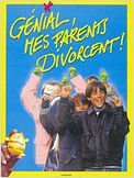 Génial, mes parents divorcent !