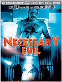 Necessary Evil
