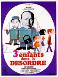 Trois enfants... dans le désordre Trois enfants... dans le désordre